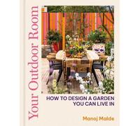 Manoj Malde Your Outdoor Room (Copertina rigida)