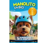 Manolito en Bici: El Perrito Aventurero