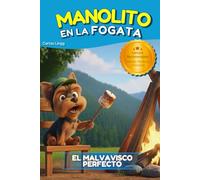 Manolito en la Fogata: El Perrito Aventurero
