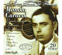 Manolo Caracol - La Epoca Dorada Del Flamenco [