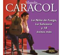 Manolo Caracol - La niña de fuego
