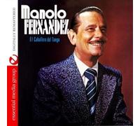 Manolo Fernandez El Caballero del Tango (Digitally Remastered) (CD)