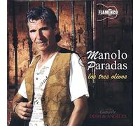 Manolo Paradas - Los 3 olivos
