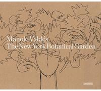 Manolo Valdés: The New York Botanical Garden: Coffret 2 volumes : Paradise, The Garden ; Hell, The Foundry