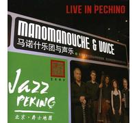 Manomanouche & Voice - Live In Pechino