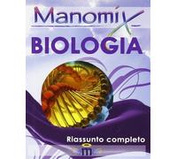Manomix di biologia. Riassunto completo