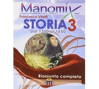 Manomix di storia. Riassunto completo (Vol. 3)