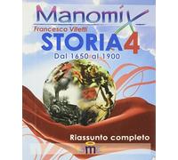 Manomix di storia. Riassunto completo (Vol. 4)