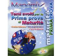 Manomix. Temi svolti per la prima prova di maturità
