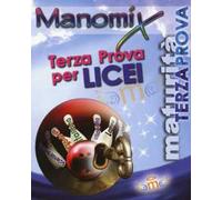 Manomix. Terza prova per i Licei
