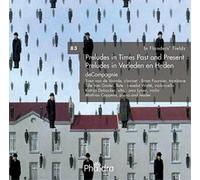 Manon Blei Preludes in Times Past and Present (CD) Album Digipak