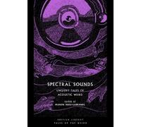 Manon Burz-Labrande Spectral Sounds (Tascabile)
