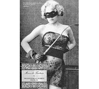 Manon la Fouetteuse: or, the Quintessence of Birch Discipline