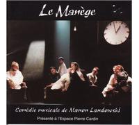 Manon Landowski - Le Manege