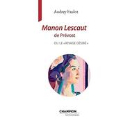 Manon Lescaut de Prévost: Ou le "rivage désiré" - NUOVO