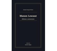 Manon Lescaut: Edizione commentata