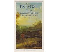 Manon Lescaut. Histoire Du Chevalier Des Grieux
