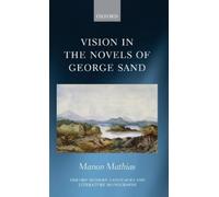 Manon Mathias Vision in the Novels of George Sand (Copertina rigida)