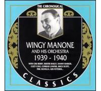 Manone, Wingy & His Orchestra - 1939-40