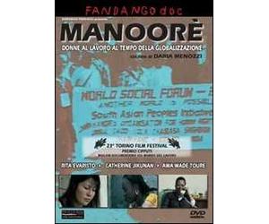 Manoorè. Donne al lavoro al tempo della globalizzazione