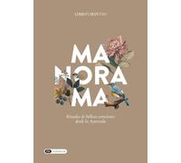 MANORAMA: "La guía de la Belleza Ayurveda: Equilibra, Nutre y Brilla"