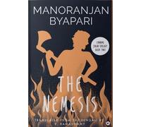 Manoranjan Byapari The Nemesis (Tascabile) Chandal Jibon Trilogy