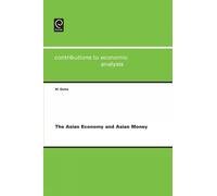 Manoranjan Dutta The Asian Economy and Asian Money (Copertina rigida)