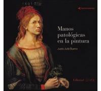 Manos patológicas en la pintura