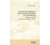Manoscritti musicali dell'archivio storico di Castroreale. Catalogazione dei fon