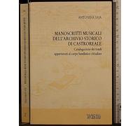Manoscritti musicali dell'archivio storico di Castroreale. Catalogazione dei fondi appartenuti al corpo bandistico cittadino