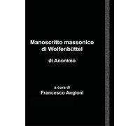 Manoscritto massonico di Wolfenbüttel di anonimo tedesco