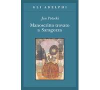 Manoscritto trovato a Saragozza