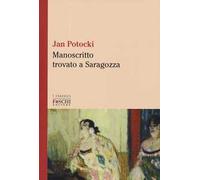 Manoscritto trovato a Saragozza