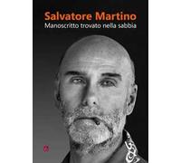Manoscritto trovato nella sabbia [Paperback] Martino, Salvatore