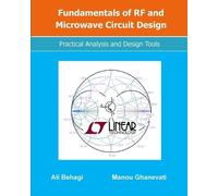 Manou Ghanevati Ali Beh Fundamentals of RF and Microwave Circuit Des (Tascabile)