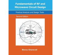 Manou Ghanevati Fundamentals of RF and Microwave Circuit Design (Tascabile)