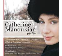 Manoukian, Catherine - Violin (Khatchaturian/Shostakovich: Concerto For Violin & Orchestra)
