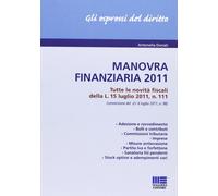 Manovra finanziaria 2011 - [Maggioli Editore]