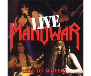 MANOWAR - Hell on Wheels-Live