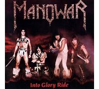 Manowar - Into Glory Ride
