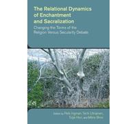 Mans Broo The Relational Dynamics of Enchantment and Sacralization (Tascabile)