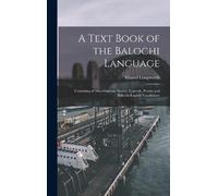 Mansel Longworth 1850-1922 D A Text Book of the Balochi Lang (Copertina rigida)