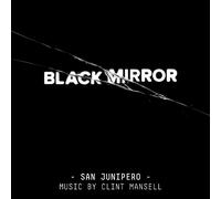 Mansell, Clint - Black Mirror: San Junipero - Score
