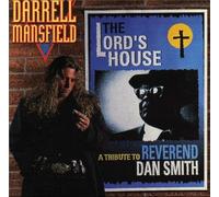 Mansfield, Darrell - The Lord's House: A Tribute to Reverend Dan Smith
