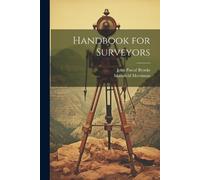 Mansfield Merriman John Pascal Brooks Handbook for Surveyors (Tascabile)