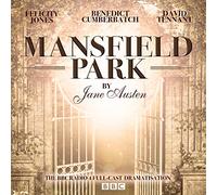 Mansfield Park: A BBC Radio 4 Full-cast Dramatisation