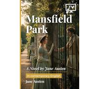 Mansfield Park: A Novel by Jane Austen