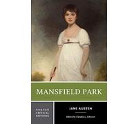 Mansfield Park: Authoritative Text, Contexts, Criticism: 0