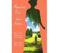 Mansfield Park: (Penguin Classics Deluxe Edition)