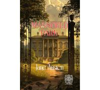 Mansfield Park: Rebirth Collectors' Edition | Annotated